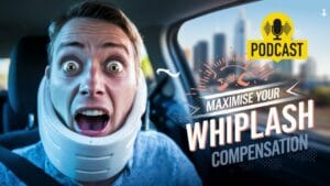 A person in a car with a neck brace looks surprised. The image includes the text "Maximise Your Whiplash Compensation" and a "Podcast" label.