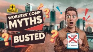 A man with exaggerated surprised eyes holds a clipboard with a red X on it. Text reads "Podcast: Workers' Comp Myths Busted" against a city skyline with various question and exclamation marks around.