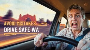 A person with short hair is driving a car, looking alarmed. The background shows a blurred landscape. Text on the image reads, "Avoid Mistakes: Drive Safe WA.
